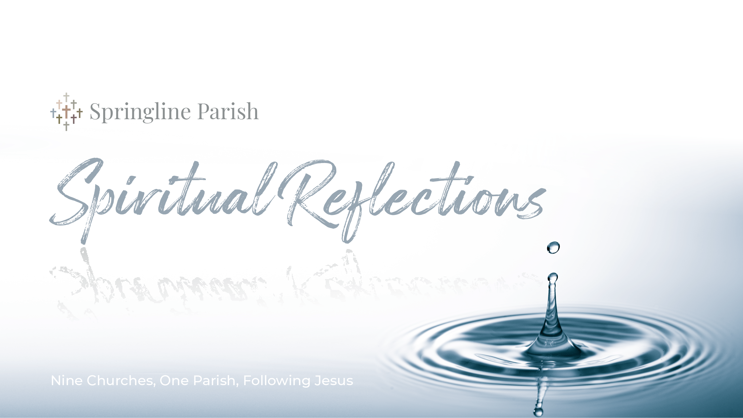 Springline Parish - Spiritual Reflections