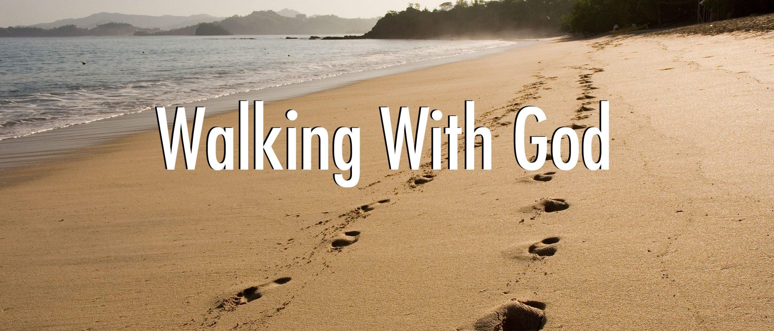 Walking with God